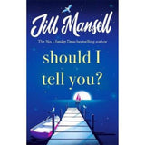 Jill Mansell hardback novel Should I Tell You - British product