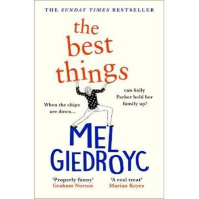 Mel Giedroyc hardback novel The Best Things, UK version