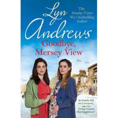 Lyn Andrews Goodbye Mersey View paperback book (British brand)