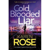 Karen Rose Cold Blooded Liar paperback book (British brand)