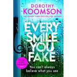 ASDA Every Smile You Fake by Dorothy Koomson Thriller Novel Paperback- Buy online at McGrocer