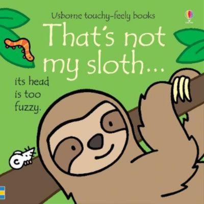 That's Not My Sloth touchy-feely board book - British product