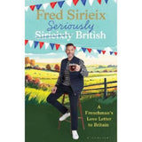 Fred Sirieix Seriously British hardback book, UK version