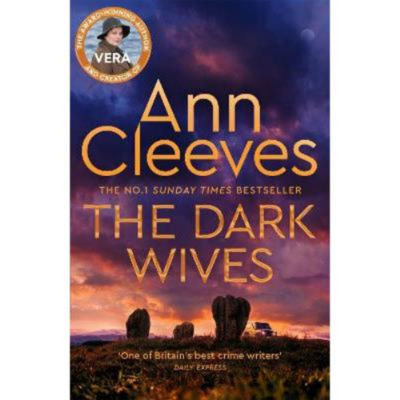 Ann Cleeves Dark Wives Hardback Novel, UK version