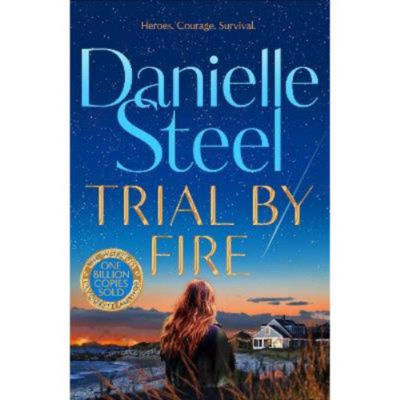 Danielle Steel Trial by Fire book (British brand)