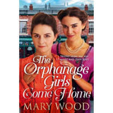 Orphanage Girls Come Home Mary Wood Paperback Book (British brand)