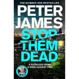 Peter James Stop Them Dead hardback book, UK version