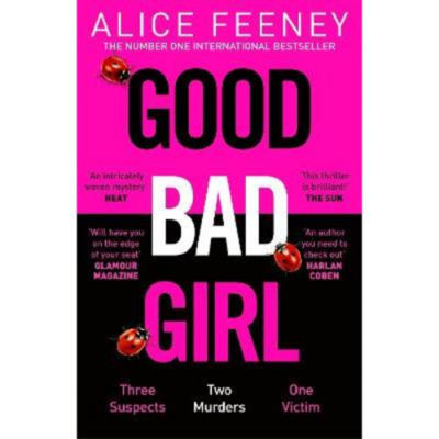 Alice Feeney psychological thriller novel Good Bad Girl paperback - British product
