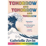 Paperback novel Tomorrow, and Tomorrow, and Tomorrow by Gabrielle Zevin (British brand)