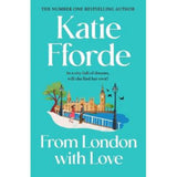 Katie Fforde hardback novel From London With Love (British brand)