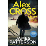 James Patterson Alex Cross Must Die hardback - British product