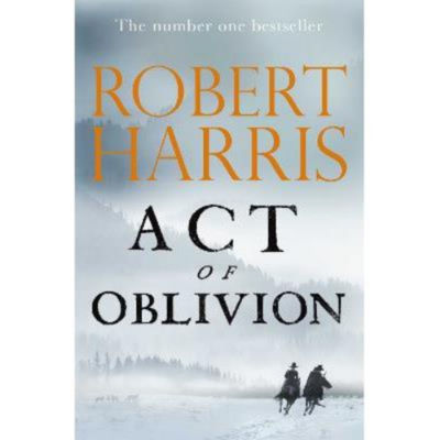 Act of Oblivion hardback by Robert Harris, imported from the UK