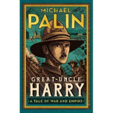 Michael Palin Great-Uncle Harry hardback book (British brand)