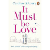 It Must Be Love paperback novel by Caroline Khoury - British product