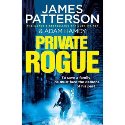 James Patterson Private Rogue paperback thriller, imported from the UK
