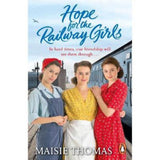 Maisie Thomas Hope for the Railway Girls paperback - British product