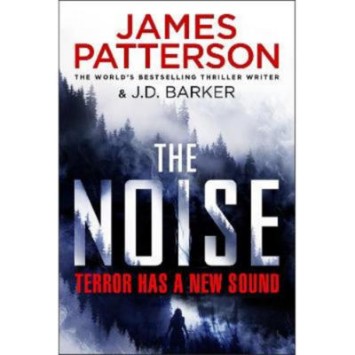 James Patterson Noise thriller book paperback, imported from the UK