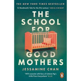 Jessamine Chan School for Good Mothers paperback - British product
