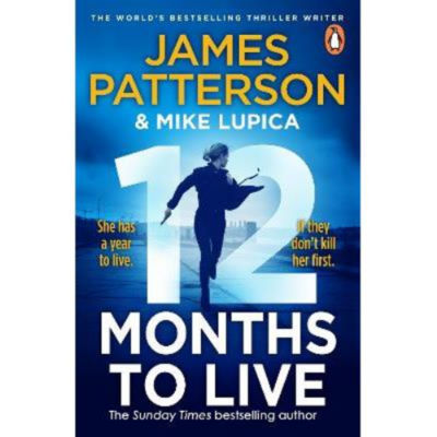 James Patterson thriller novel 12 Months to Live paperback, UK version