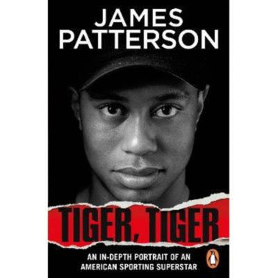James Patterson Tiger Tiger paperback biography - British product