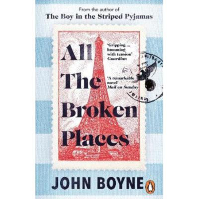 John Boyne All The Broken Places paperback, UK version