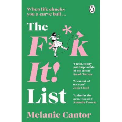 Melanie Cantor Fk It! List paperback book, UK version