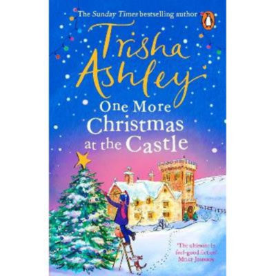 Trisha Ashley paperback novel One More Christmas at the Castle (British brand)