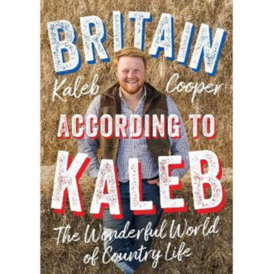 Britain According to Kaleb hardback by Kaleb Cooper (British brand)