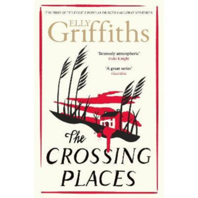 Elly Griffiths The Crossing Places paperback crime novel (British brand)