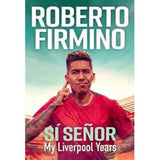 Roberto Firmino Si Senor hardback autobiography, UK version