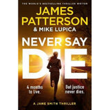 James Patterson hardback Never Say Die (British brand)