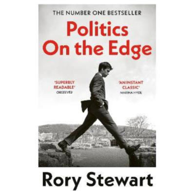 Rory Stewart Politics on the Edge paperback, UK version