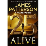 James Patterson 25 Alive hardback novel (British brand)