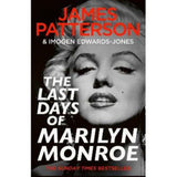 James Patterson hardback book The Last Days of Marilyn Monroe (British brand)