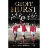 Sir Geoff Hurst Last Boy of 66 hardback book - British product