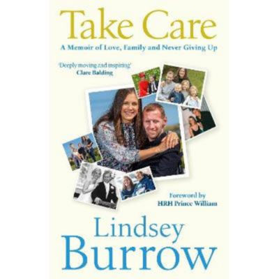 Lindsey Burrow hardback memoir Take Care, imported from the UK