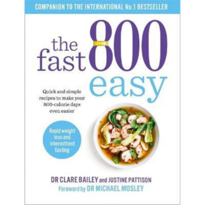Fast 800 Easy cookbook by Dr Clare Bailey, imported from the UK