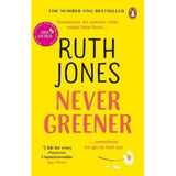 Ruth Jones Never Greener paperback novel (British brand)