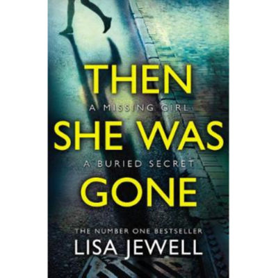 Lisa Jewell Then She Was Gone paperback novel (British brand)