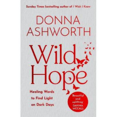 Donna Ashworth Wild Hope hardback poetry book, UK version