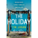 T.M. Logan paperback thriller The Holiday - British product