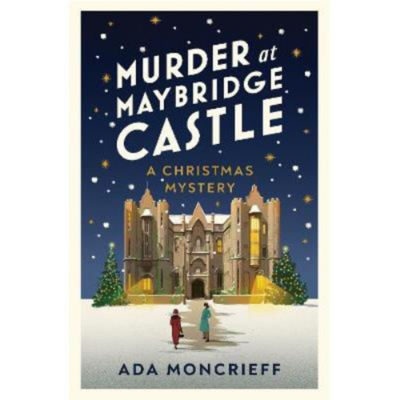 Ada Moncrieff murder mystery book Murder at Maybridge Castle paperback, imported from the UK