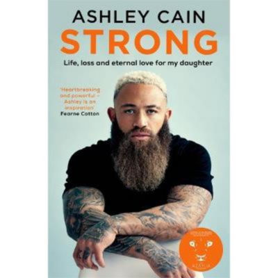 Hardback book Strong memoir by Ashley Cain (British brand)
