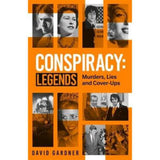 Conspiracy Legends paperback book by David Gardner (British brand)