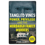 John Glatt Tangled Vines true crime book, imported from the UK