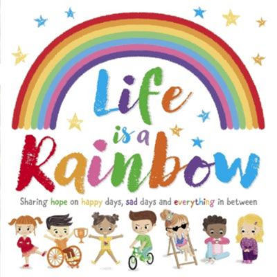 Igloo Books children's book Life is a Rainbow, imported from the UK