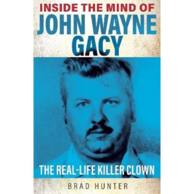 Paperback true crime book Inside the Mind of John Wayne Gacy (British brand)