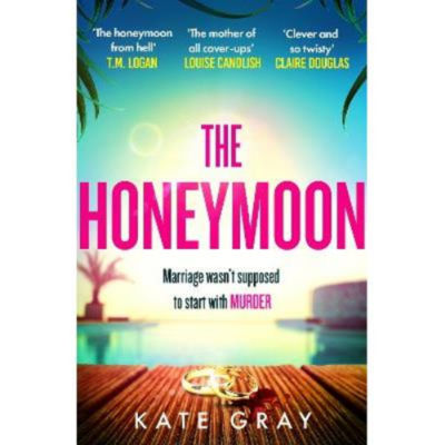 Kate Gray paperback thriller Honeymoon (British brand)