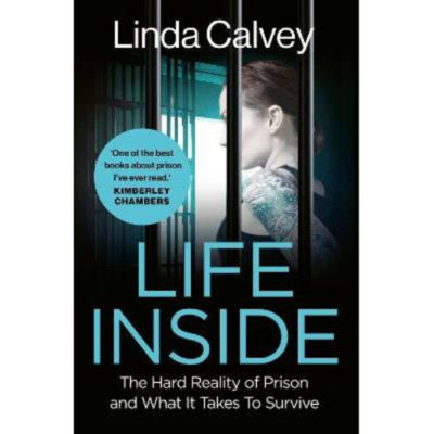Life Inside by Linda Calvey paperback book, UK version