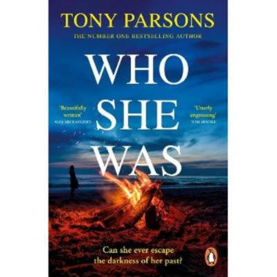 Who She Was paperback book by Tony Parsons (British brand)